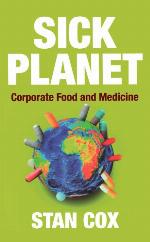 Sick planet : corporate food and medicine