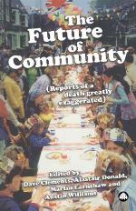 The future of community : reports of a death greatly exaggerated