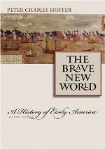 Brave New World : a History of Early America.
