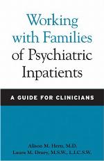 Working with families of psychiatric inpatients : a guide for clinicians