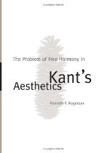 Problem of Free Harmony in Kant's Aesthetics.