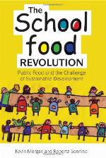 The school food revolution : public food and the challenge of sustainable development
