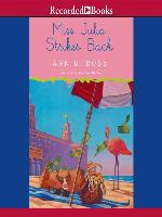 Miss Julia Strikes Back