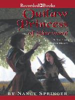 Outlaw Princess of Sherwood
