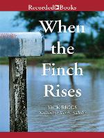 When the Finch Rises