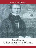 A Sense of the World