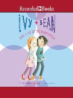 Ivy and Bean Take Care of the Babysitter