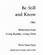 Be still and know : reflections from Living Buddha, living Christ