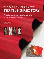 The Fashion Designer's Textile Directory