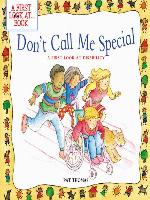 Don't Call Me Special