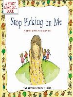Stop Picking on Me