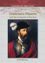 Francisco Pizarro and the conquest of the Inca