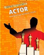 Virtual apprentice. Actor