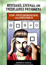 ESP, Psychokinesis, and Psychics