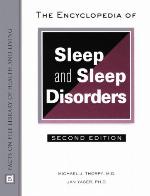 Encyclopedia of Sleep and Sleep Disorders