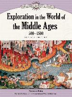 Exploration in the World of the Middle Ages, 500-1500