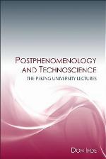 Postphenomenology And Technoscience