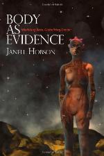 Body as Evidence