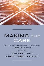 Making the case : feminist and critical race philosophers engage case studies