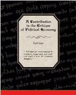 A Contribution to the Critique of Political Economy