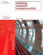 Mastering AutoCAD Architecture [With CDROM]
