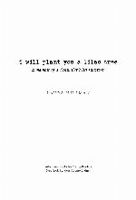 I Will Plant You a Lilac Tree