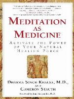 Meditation As Medicine