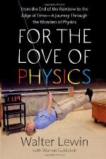 For the Love of Physics