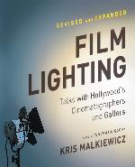 Film Lighting: Talks with Hollywood's Cinematographers and Gaffers