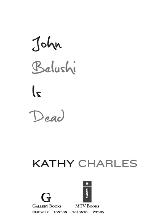 John Belushi Is Dead