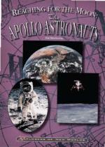 Reaching for the Moon: The Apollo Astronauts