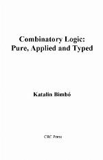 Combinatory logic : pure, applied and typed