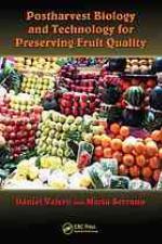 Postharvest Biology And Technology For Preserving Fruit Quality