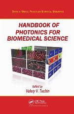 Handbook Of Photonics For Biomedical Science (Series In Medical Physics And Biomedical Engineering)