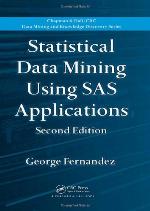 Statistical Data Mining Using SAS Applications