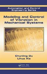 Modeling and Control of Vibration in Mechanical Systems