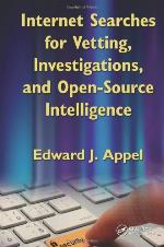 Internet Searches for Vetting, Investigations, and Open-Source Intelligence.