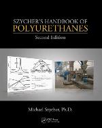 Szycher's Handbook of Polyurethanes