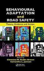 Behavioural Adaptation and Road Safety