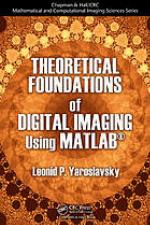 Theoretical foundations of digital imaging using MATLAB