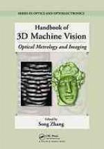 Handbook of 3D Machine Vision