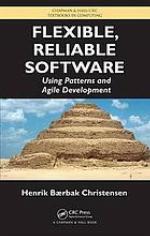 Flexible, Reliable Software : Using Patterns and Agile Development.