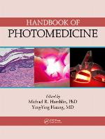 Handbook of Photomedicine. Editors, Michael R. Hamblin and Ying-Ying Huang