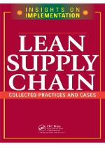 Lean Supply Chain : Collected Practices & Cases.