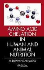 Amino Acid Chelation in Human and Animal Nutrition