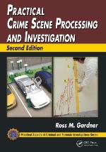 Practical crime scene processing and investigation