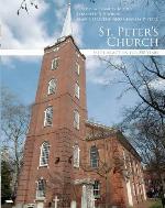 St. Peter's Church: Faith in Action for 250 Years