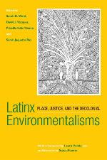 Latinx  Environmentalisms