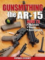 Gunsmithing - The Ar-15