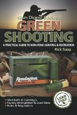 The Gun Digest Book of Green Shooting